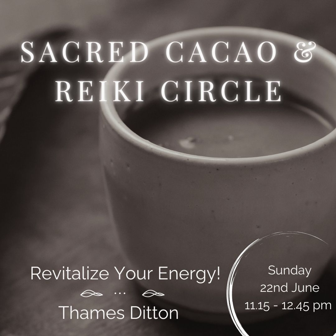 Monthly Ceremonial Cacao Revitalize Your Energy - Thames Ditton