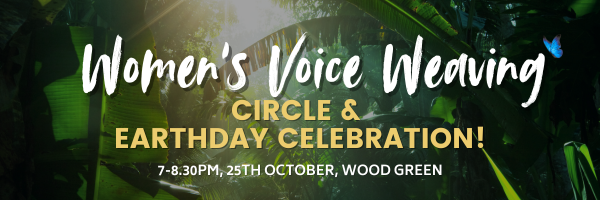 Women's Voice Weaving Circle and Earthday Celebrations!