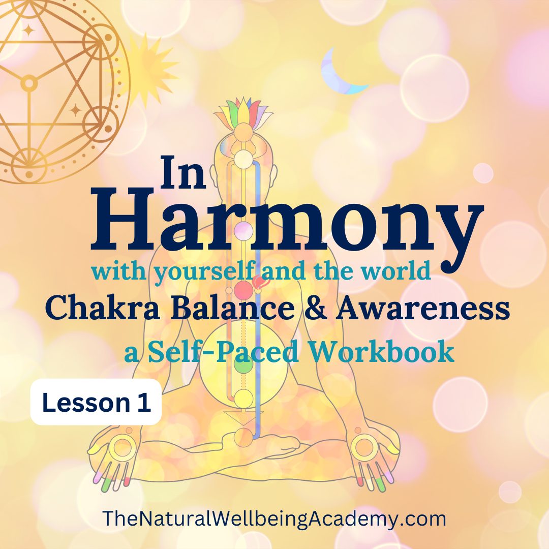 In Harmony: Chakra Balance & Awareness - Lesson 1 - launching Sept 2024