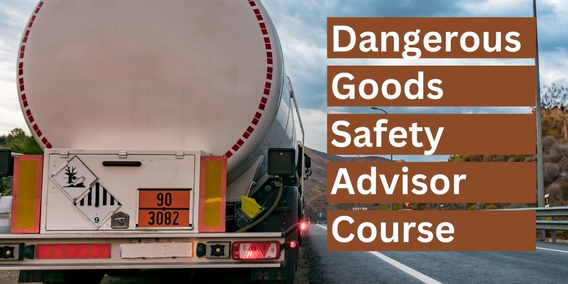 Dangerous Goods Safety Advisor (DGSA) Course Nov 25